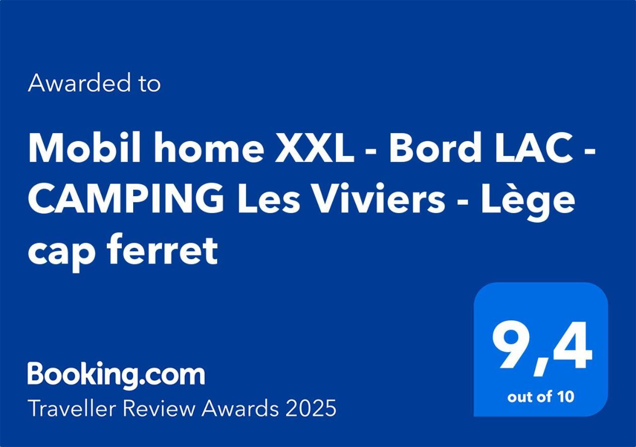 Mobil home XXL - Bord LAC - CAMPING Les Viviers - Lège cap ferret Bagian luar foto